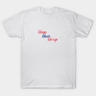 khop khun khrup - Thai red & blue - Flag color T-Shirt